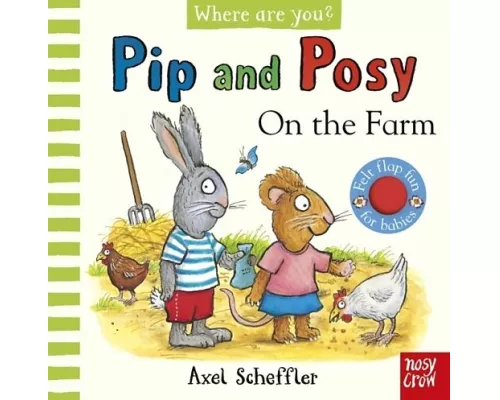 Pip and Posy, Where are you? On the Farm (A Felt Flaps Book)