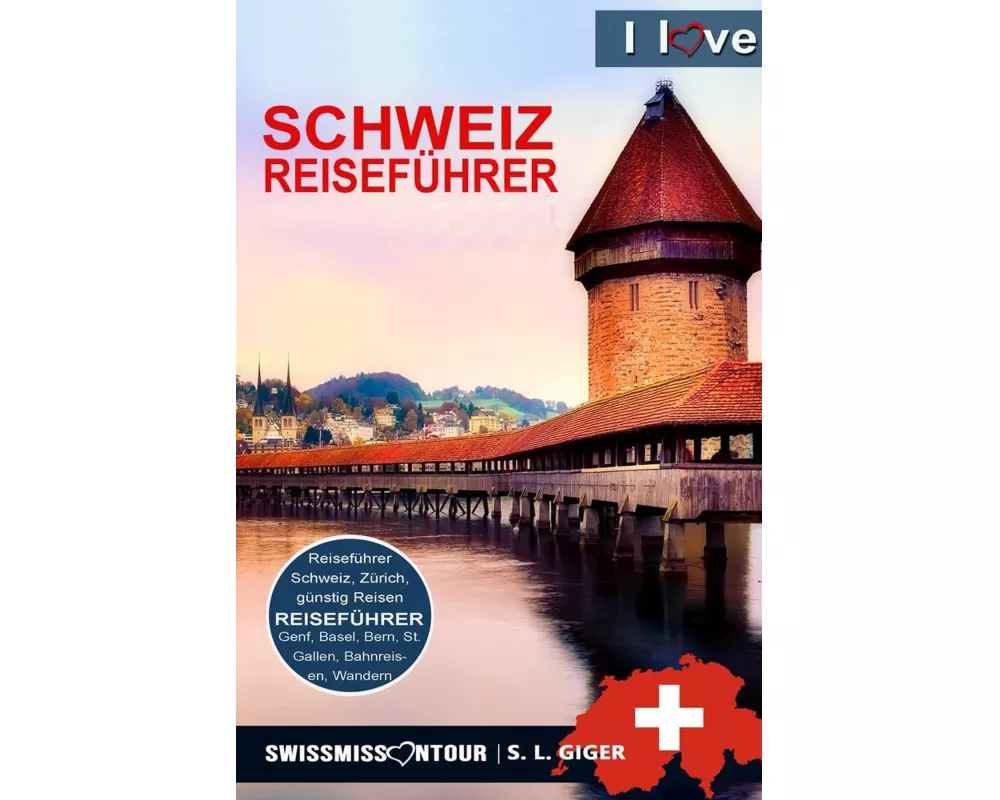Schweiz Reiseführer