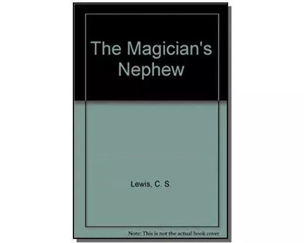 The Magician's Nephew