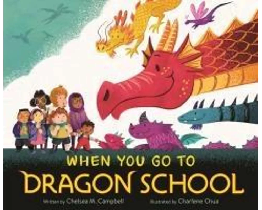 When You Go to Dragon School