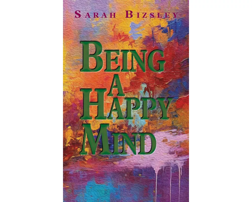 Being a Happy Mind