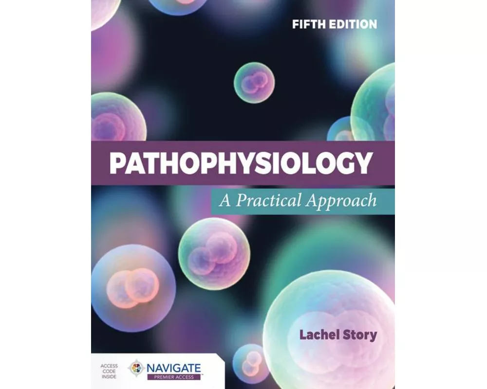 Pathophysiology: A Practical Approach