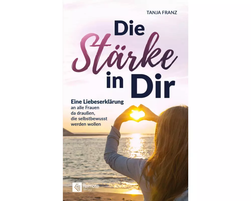 Die Stärke in Dir