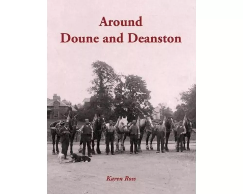 Around Doune and Deanston