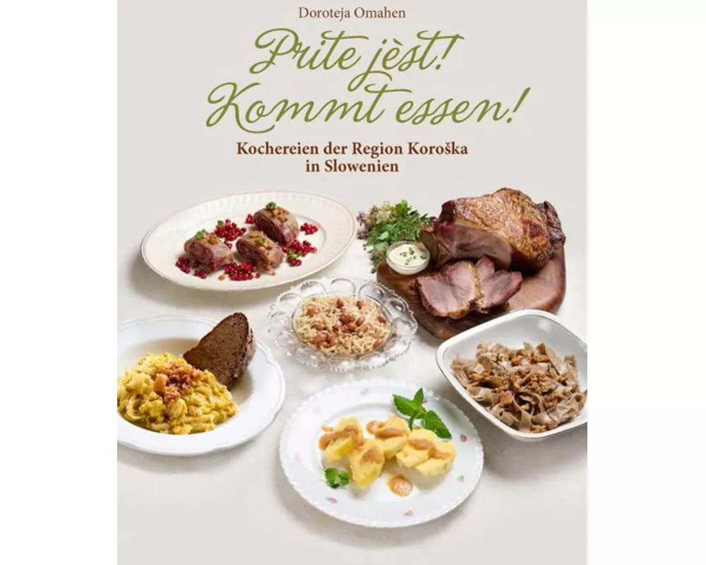 Prite jèst! Kommt essen!