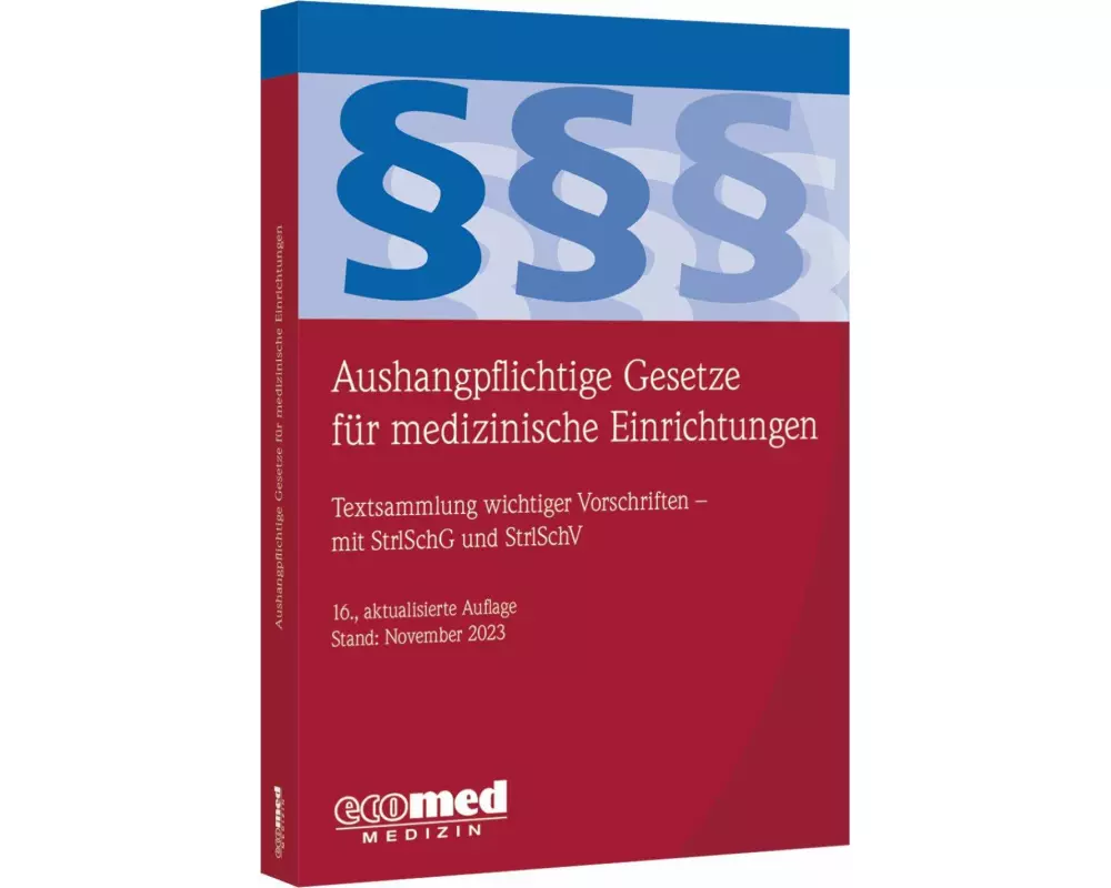 Aushangpflichtige Gesetze für medizinische Einrichtungen