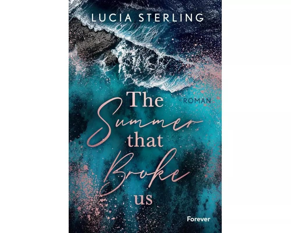 The summer that broke us (Lifeguard 1)