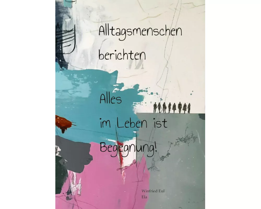 Alltagsmenschen berichten