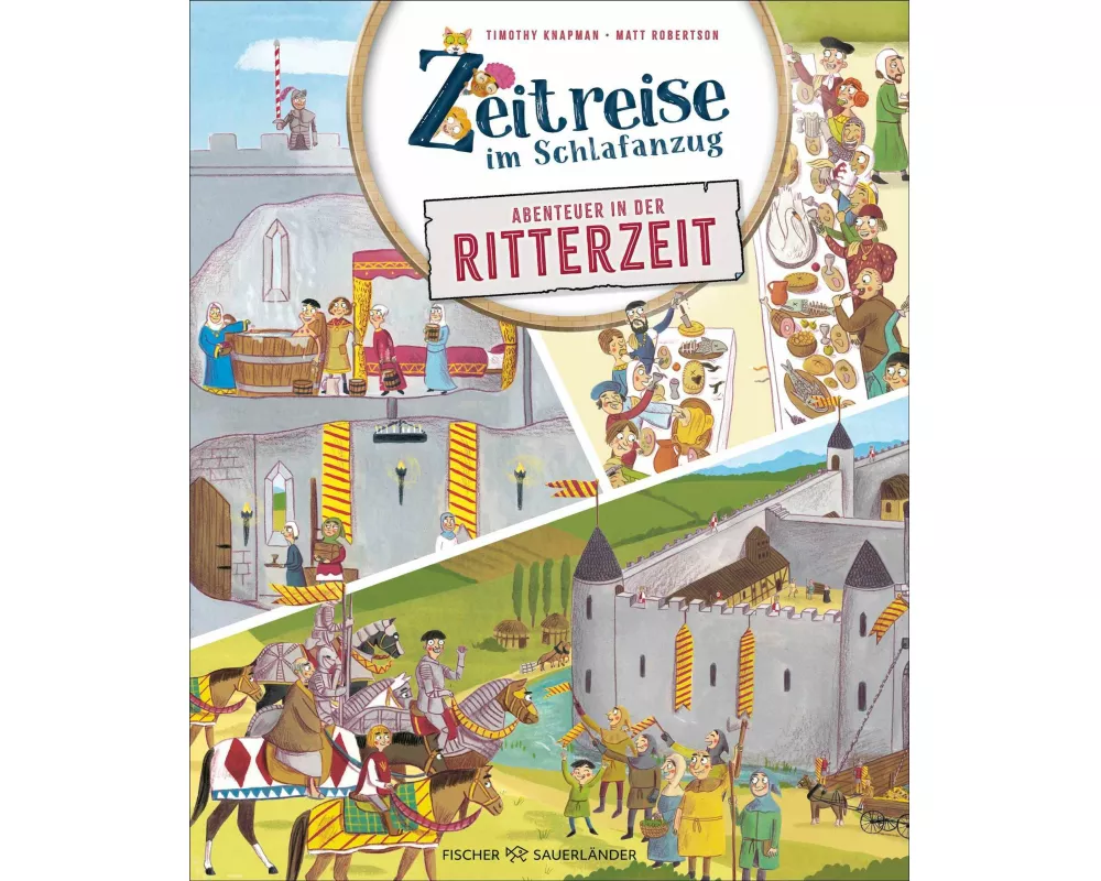 Zeitreise im Schlafanzug. Erlebe die Ritterzeit