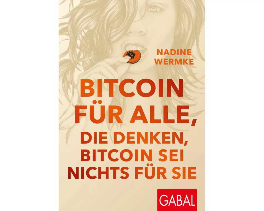 Bitcoin für alle, die denken, Bitcoin sei nichts für sie