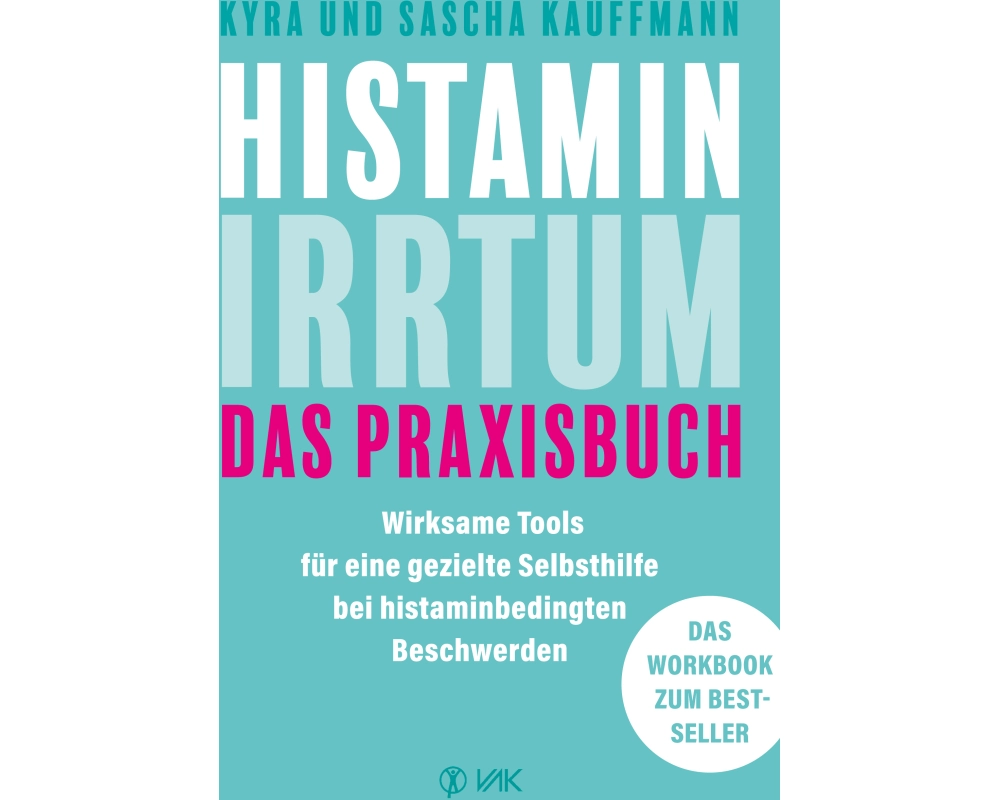 Histamin-Irrtum - Das Praxisbuch