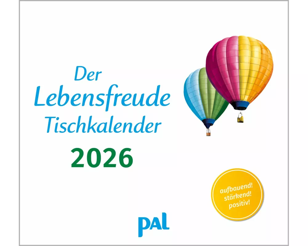 Der Lebensfreude-Tischkalender 2026