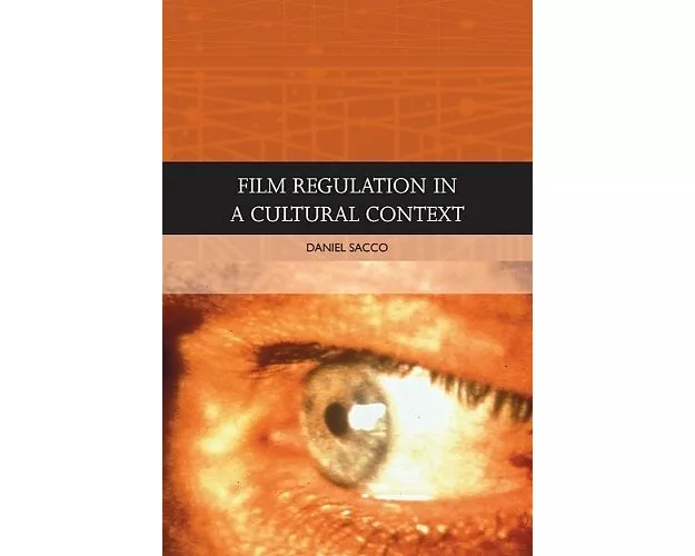 Film Regulation in a Cultural Context