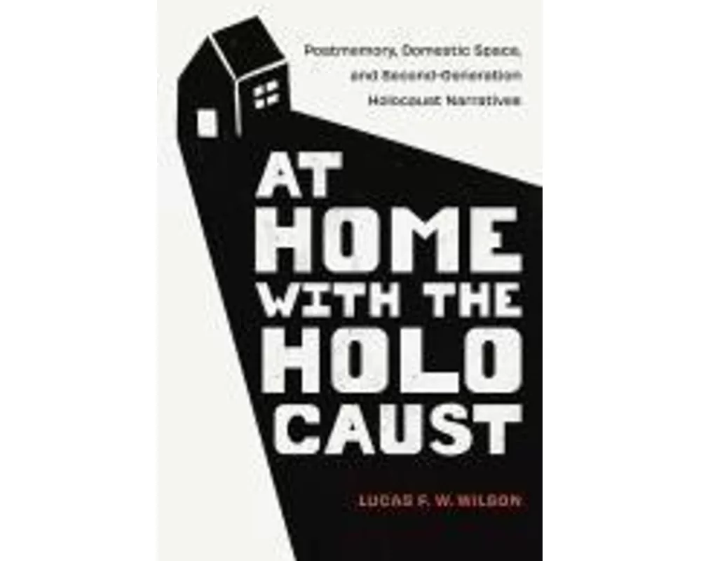 At Home with the Holocaust