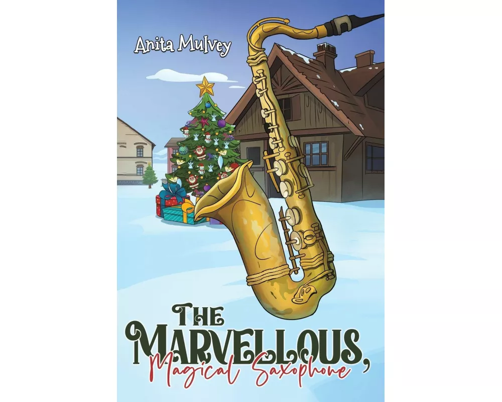 The Marvellous, Magical Saxophone