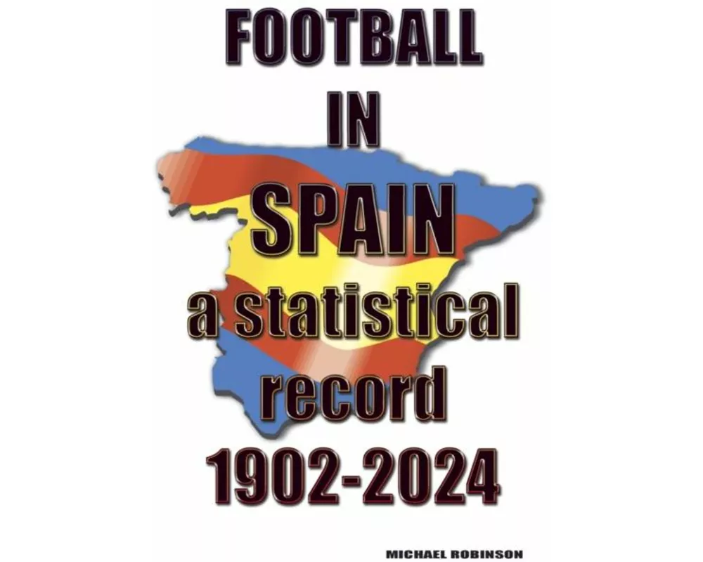 Football in Spain 1902-2024