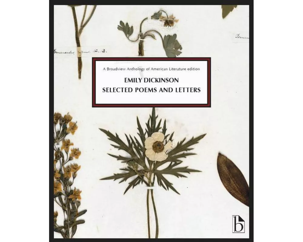 Emily Dickinson: Selected Poems and Letters