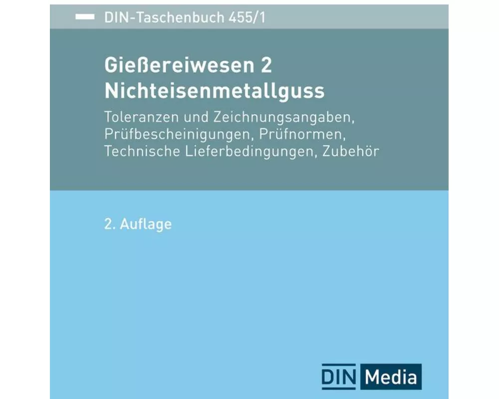 Gießereiwesen 2: Nichteisenmetallguss
