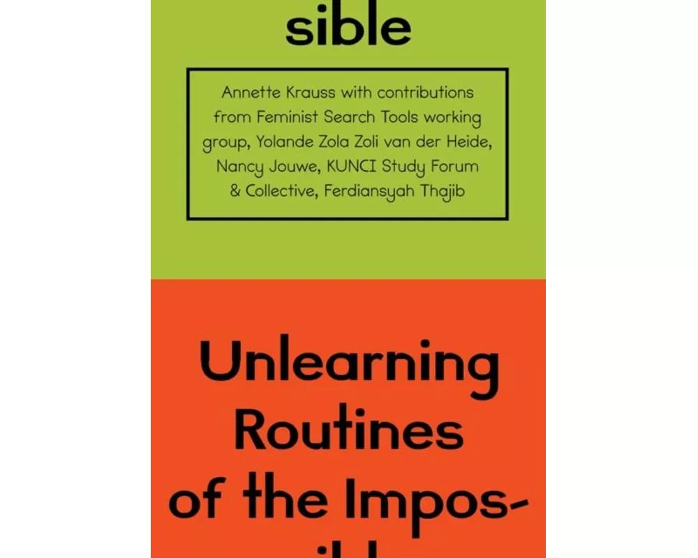 Unlearning Routines of the Impossible