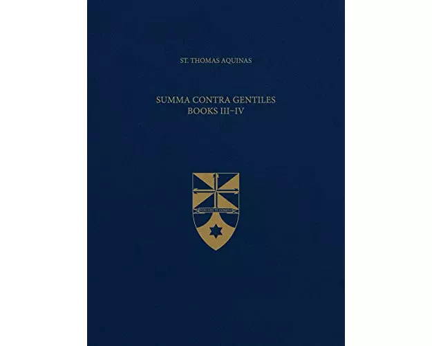 Summa Contra Gentiles, Books III & IV