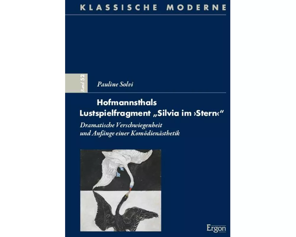 Hofmannsthals Lustspielfragment "Silvia im "Stern""