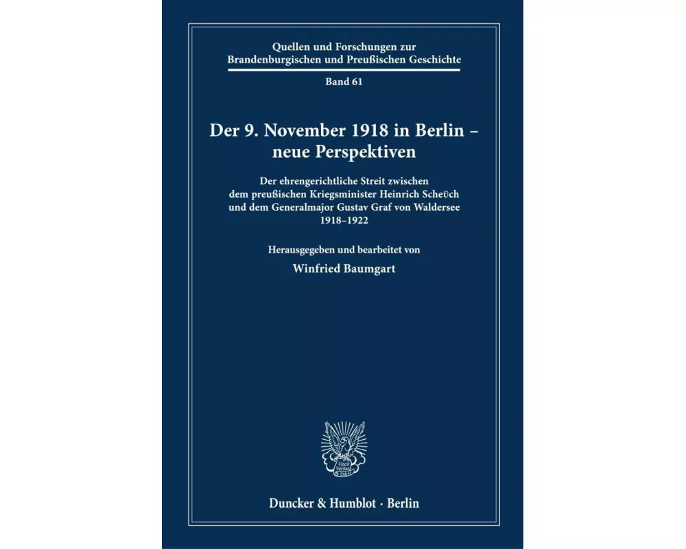 Der 9. November 1918 in Berlin - neue Perspektiven
