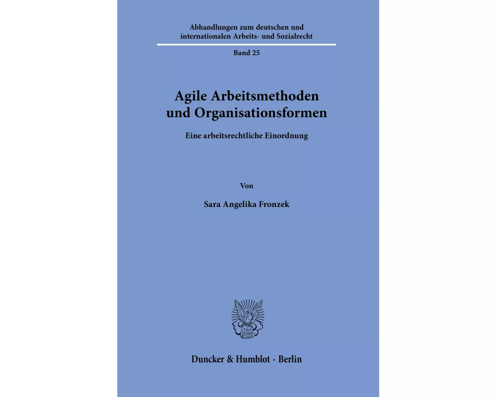 Agile Arbeitsmethoden und Organisationsformen
