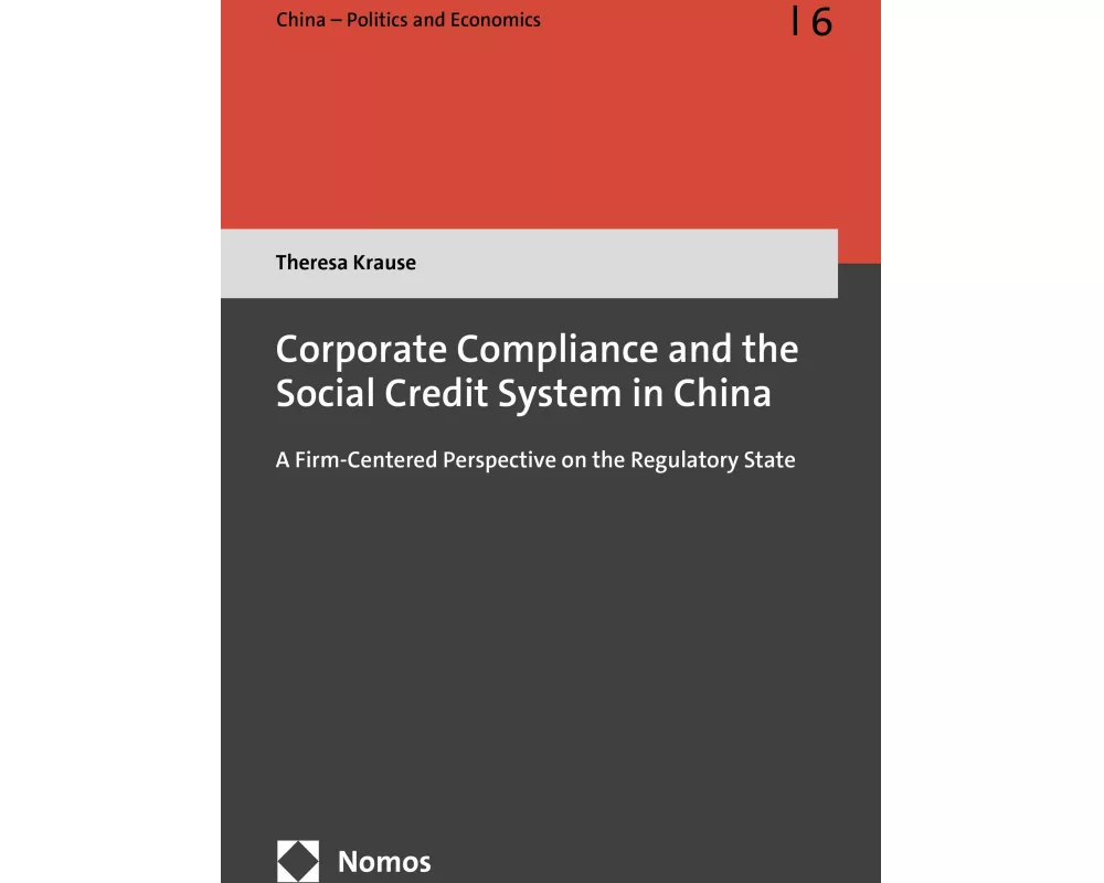 Corporate Compliance and the Social Credit System in China