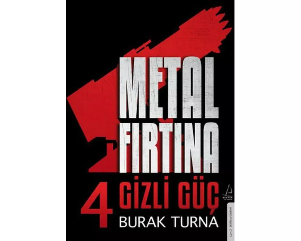 Metal Firtina 4 - Gizli Güc