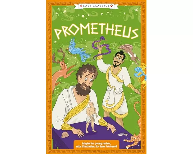 Greek Classics: Prometheus (Easy Classics)