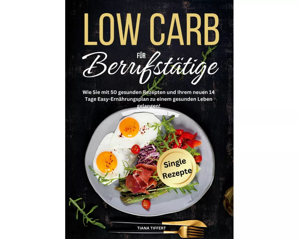 Low Carb für Berufstätige
