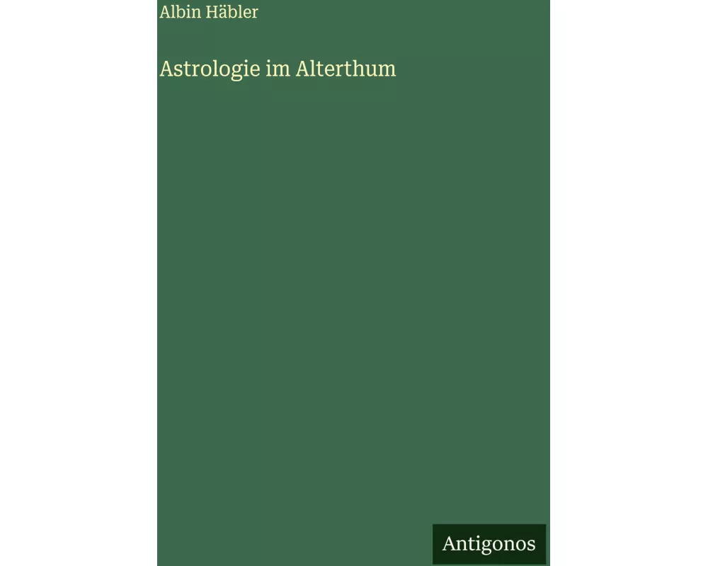 Astrologie im Alterthum