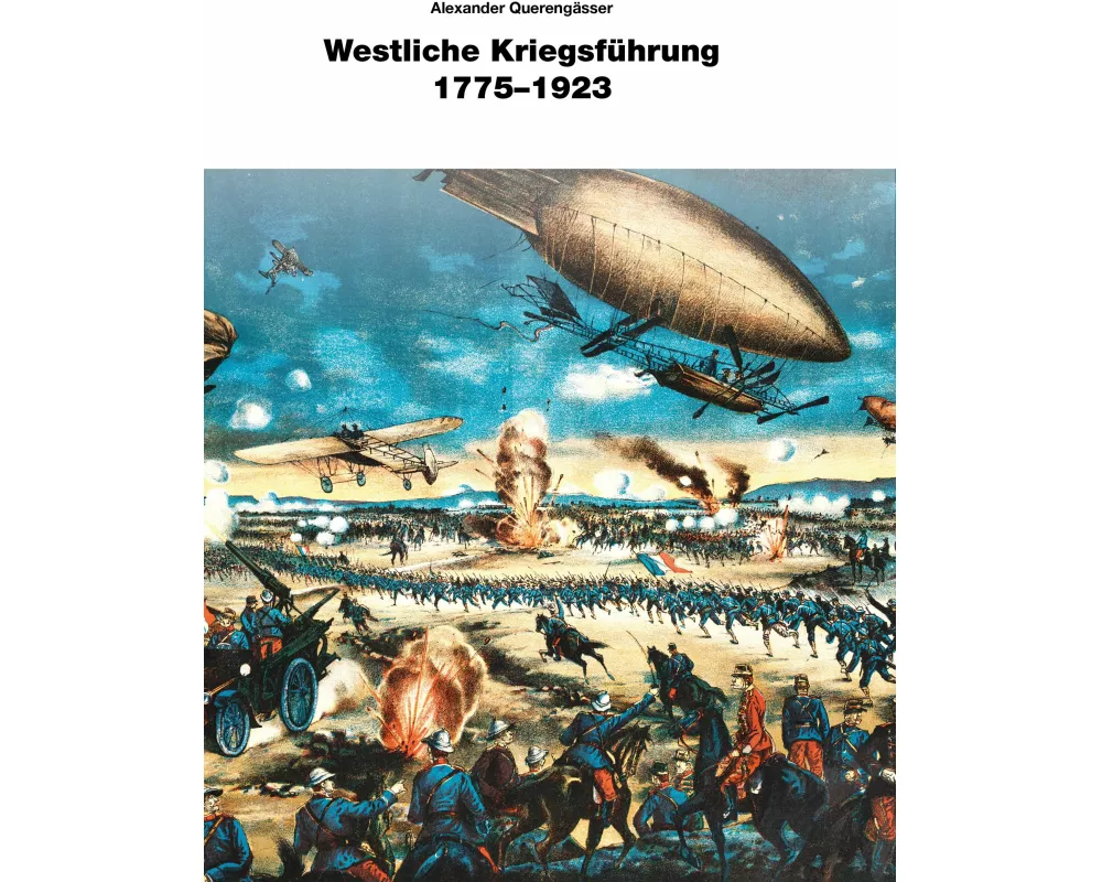 Westliche Kriegsführung 1775 - 1923