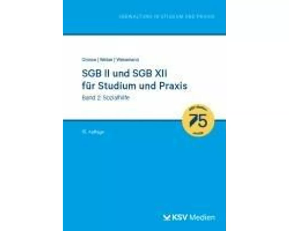SGB II und SGB XII für Studium und Praxis (Bd. 2/3)