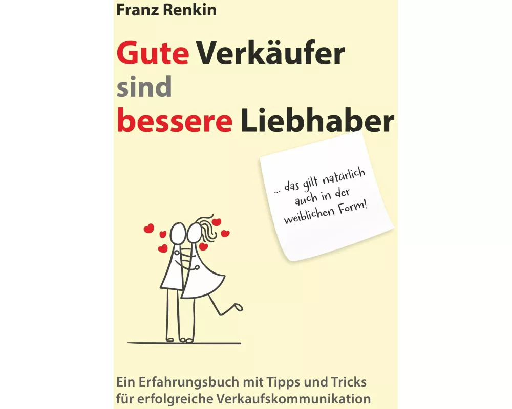 Gute Verkäufer sind bessere Liebhaber
