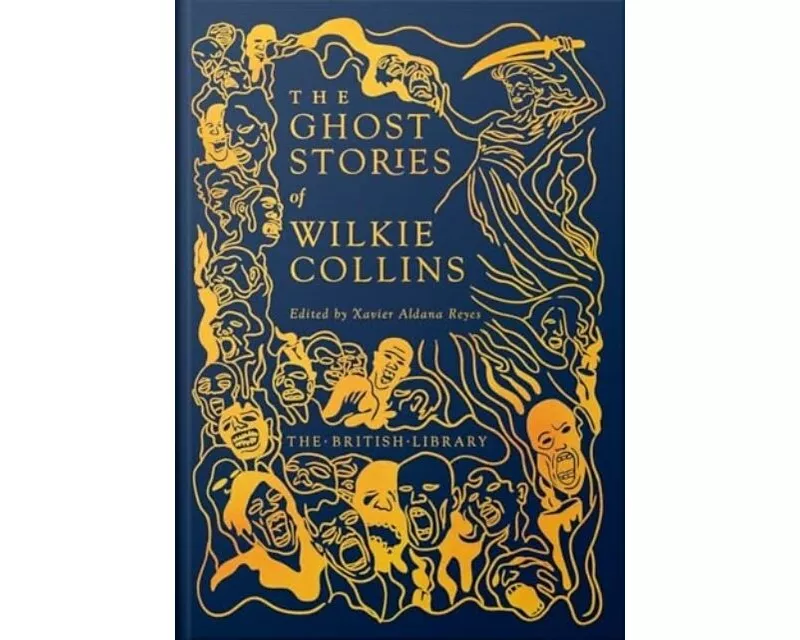The Ghost Stories of Wilkie Collins