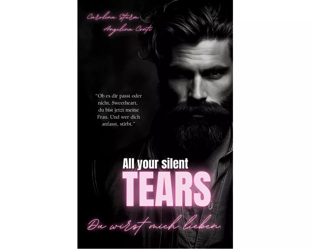 ALL YOUR SILENT TEARS (Dark Mafia Romance)