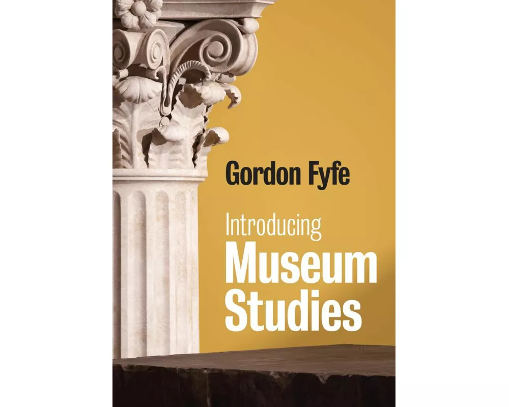 Introducing Museum Studies
