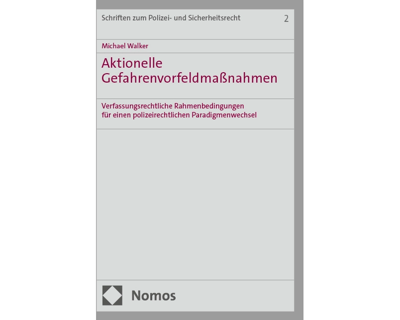 Aktionelle Gefahrenvorfeldmaßnahmen