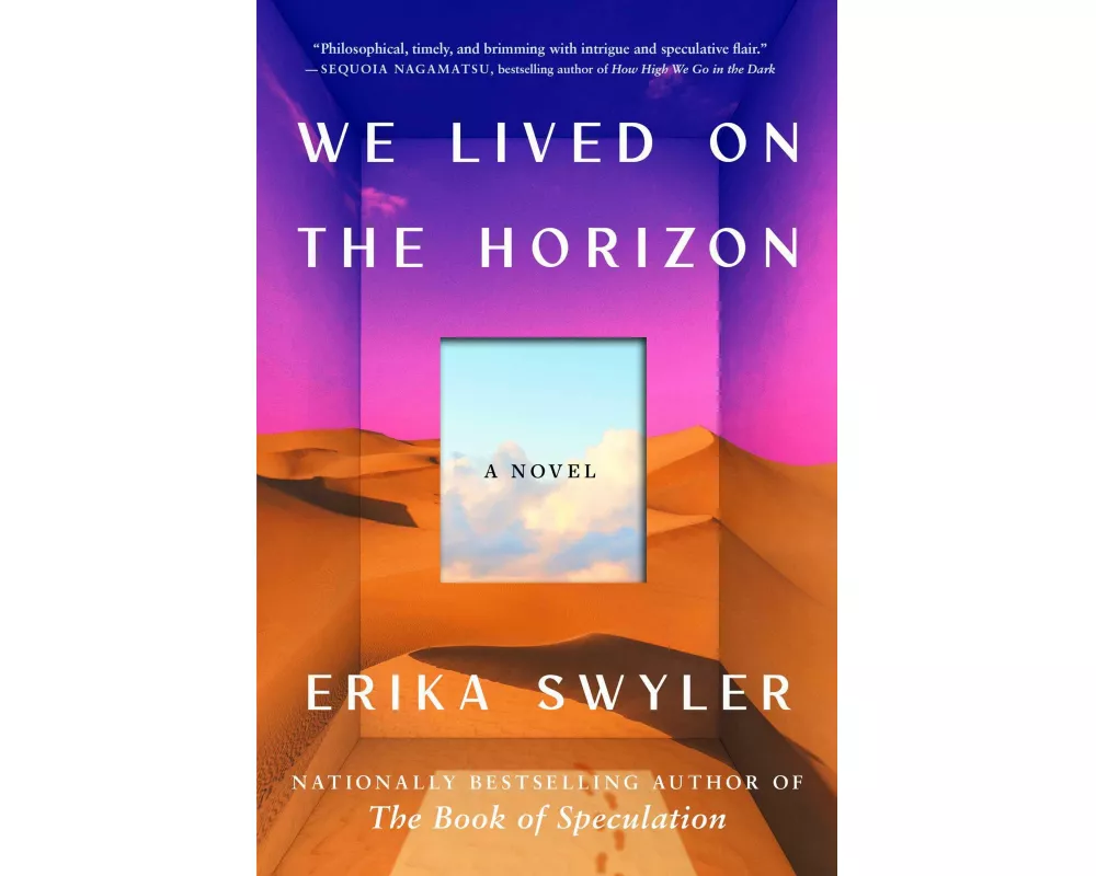 We Lived on the Horizon