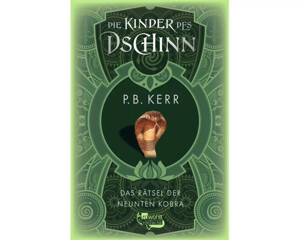 Die Kinder des Dschinn: Das Rätsel der neunten Kobra