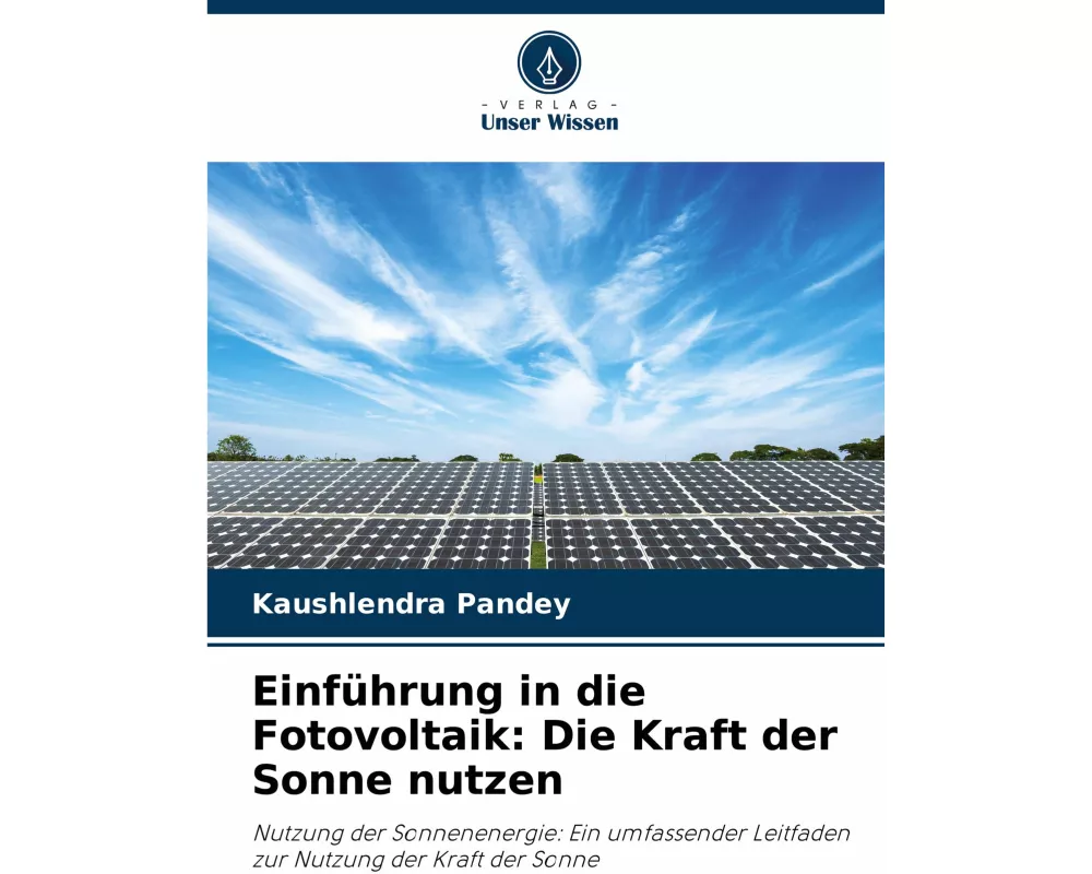 Einführung in die Fotovoltaik: Die Kraft der Sonne nutzen