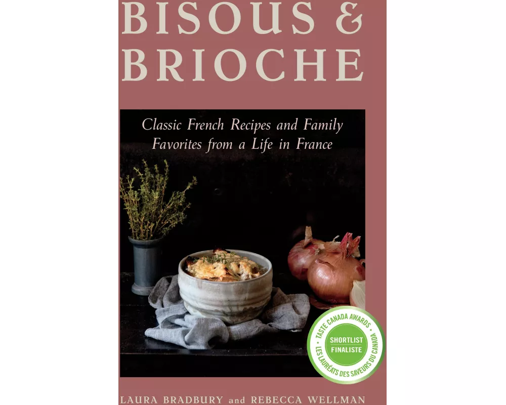Bisous and Brioche