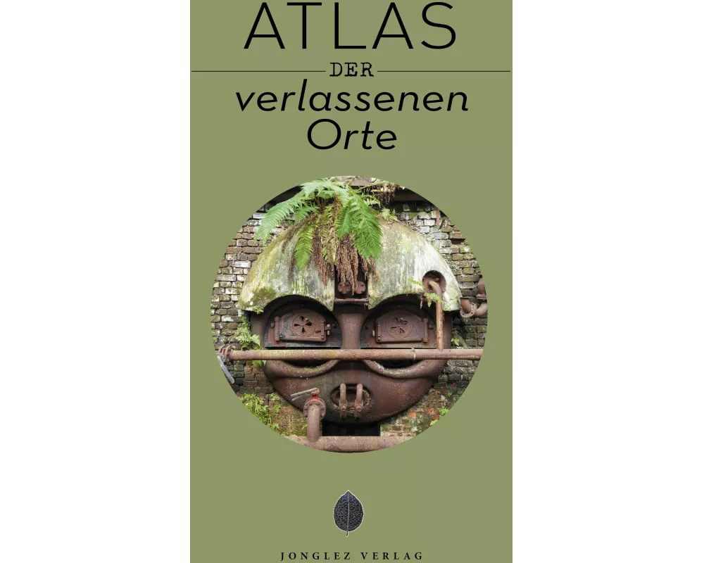 Atlas der Lost Places