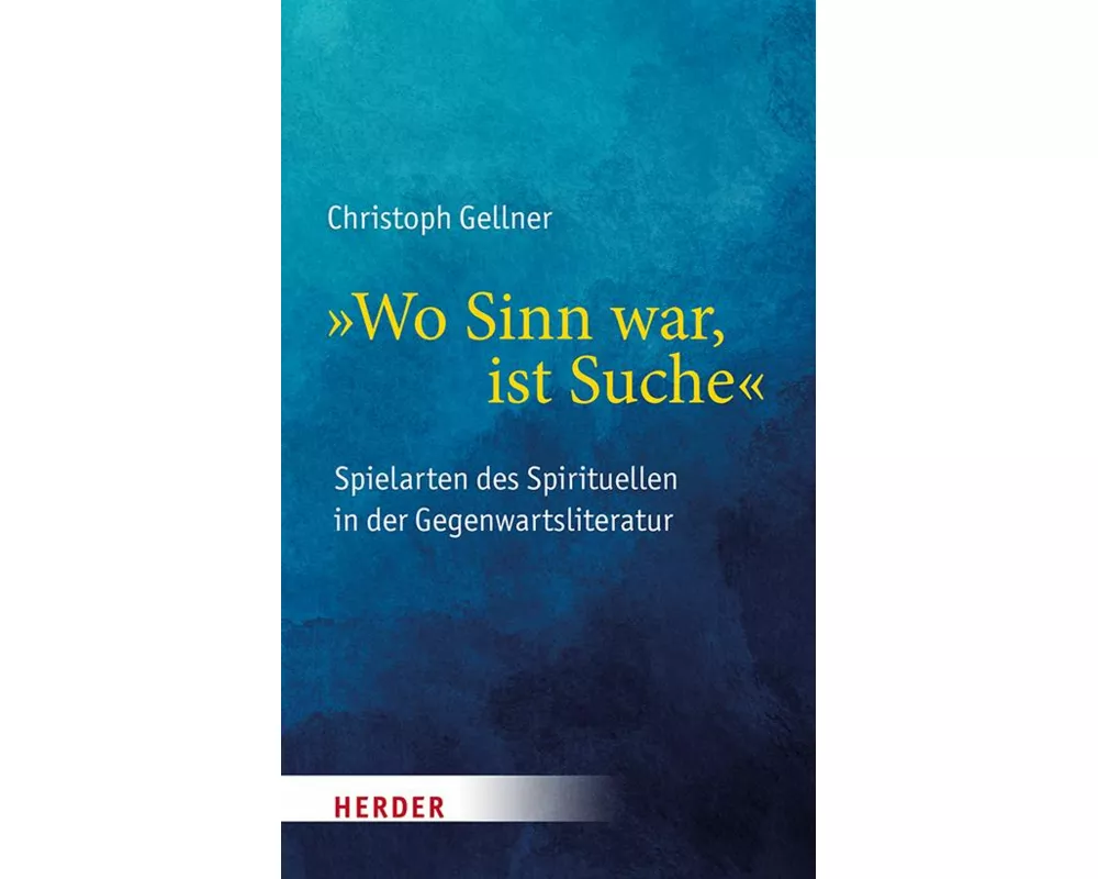 "Wo Sinn war, ist Suche"
