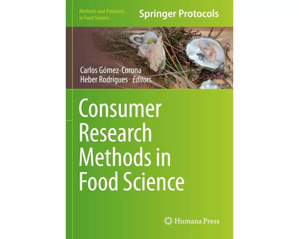 Consumer Research Methods in Food Science