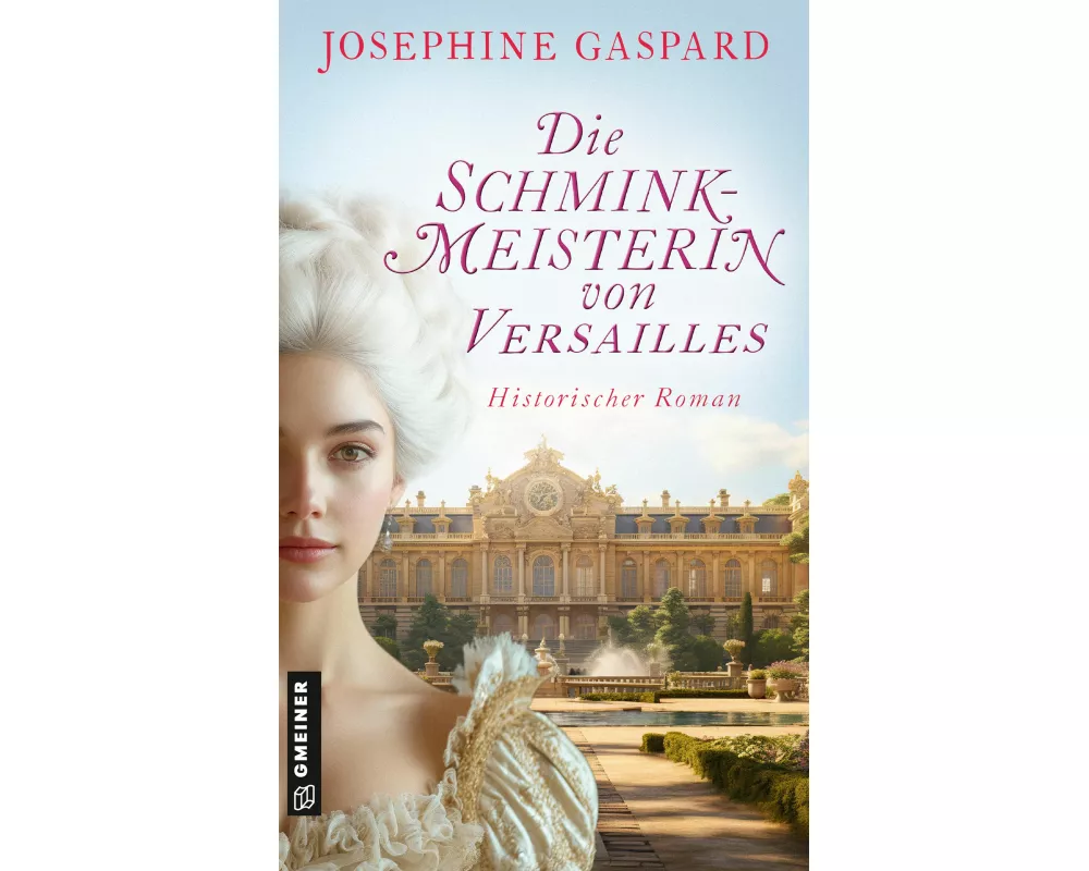 Die Schminkmeisterin von Versailles