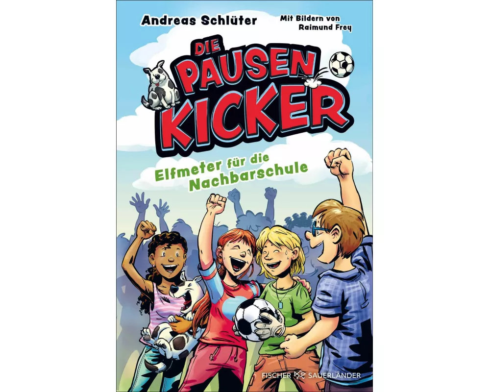Die Pausenkicker – Elfmeter für die Nachbarschule