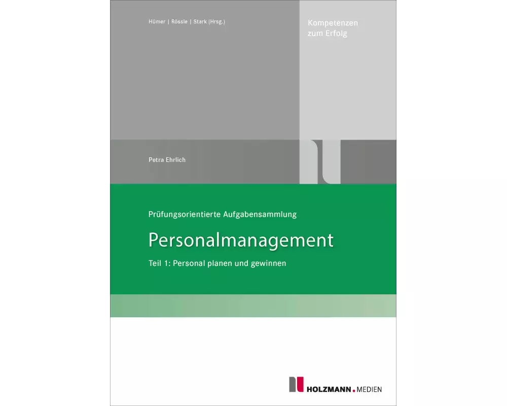 Prüfungsorientierte Aufgabensammlung Personalmanagement Teil 1