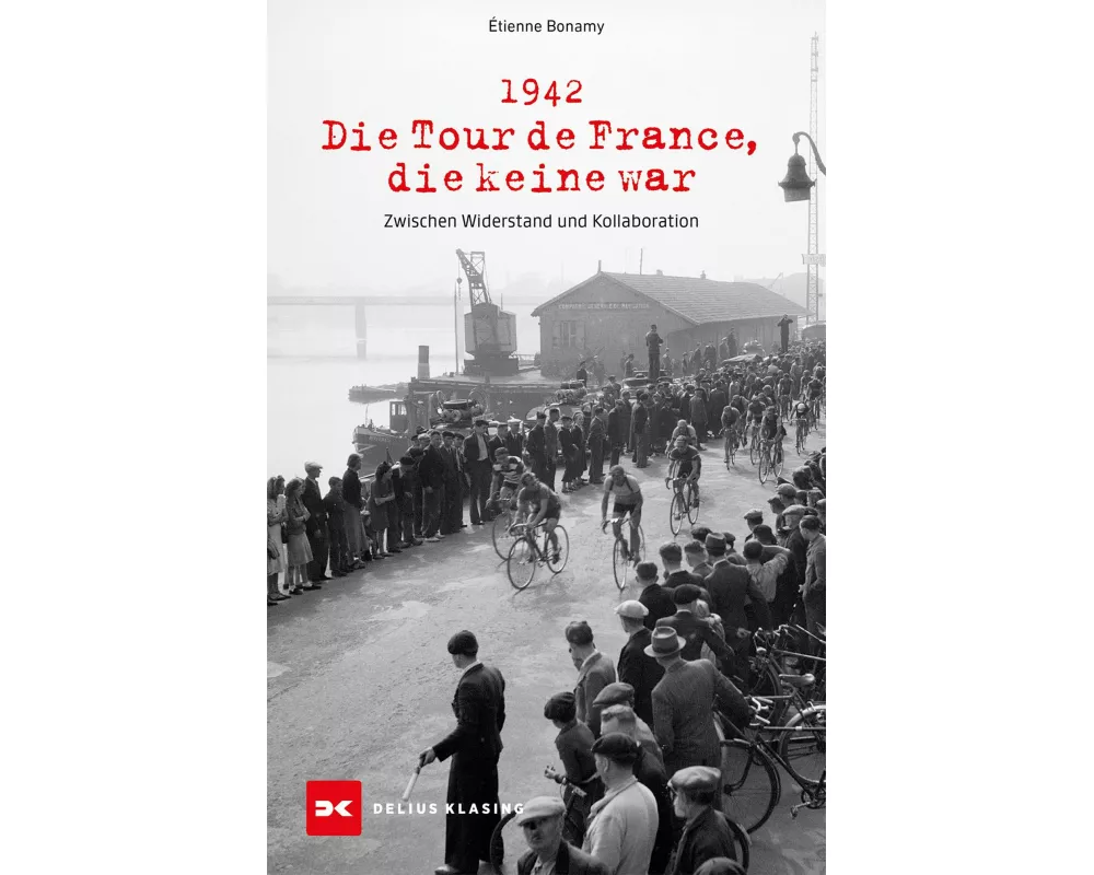 1942 – Die Tour de France, die keine war
